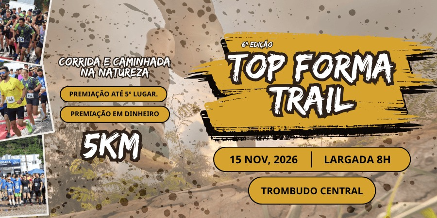 6ª Corrida e Caminhada na Natureza Trail Top Forma