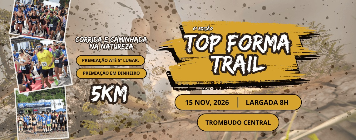 6ª Corrida e Caminhada na Natureza Trail Top Forma